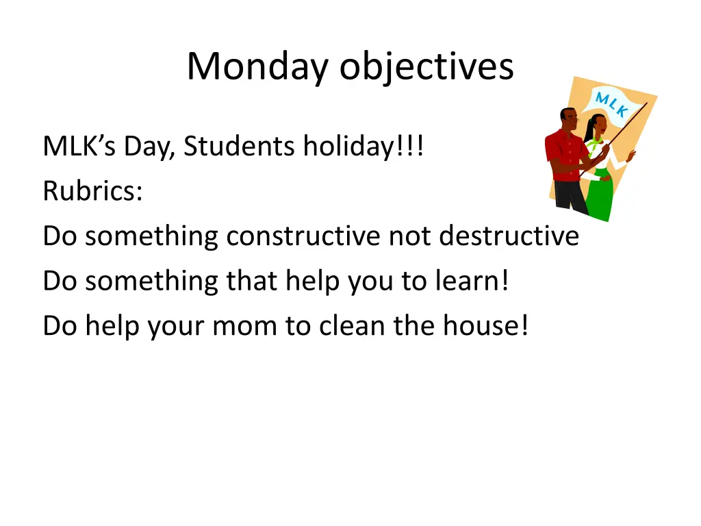 monday objectives