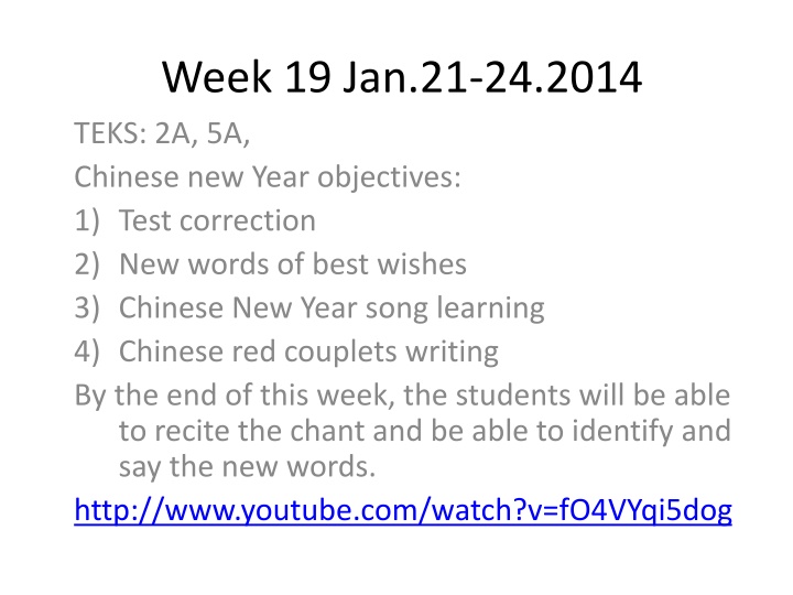 week 19 jan 21 24 2014 teks 2a 5a chinese