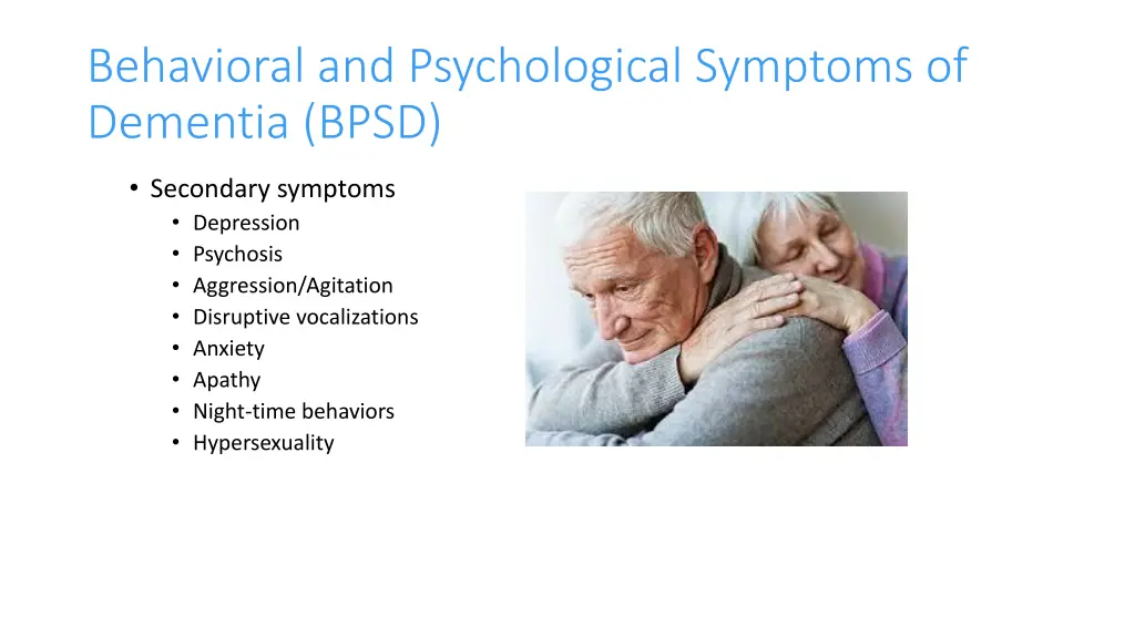 behavioral and psychological symptoms of dementia 1