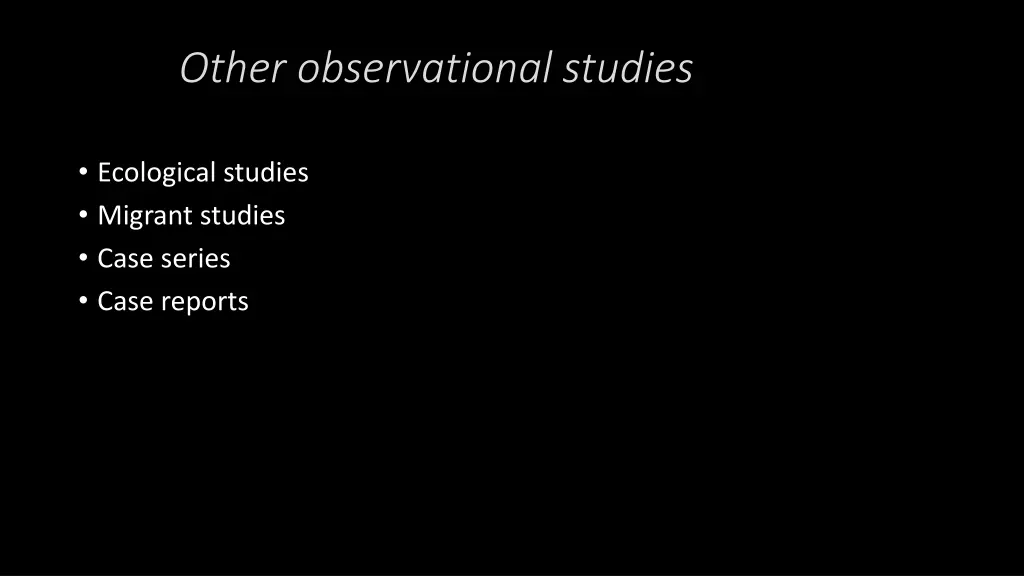 other observational studies