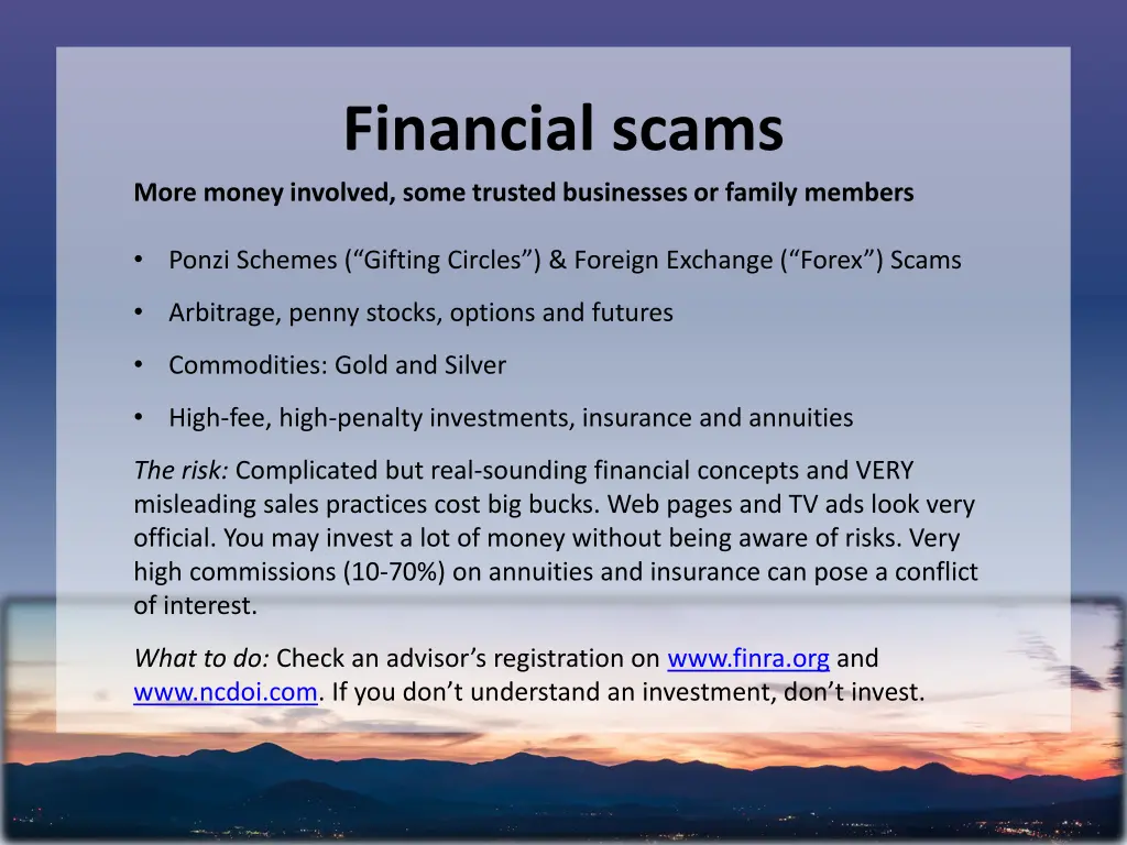 financial scams more money involved some trusted