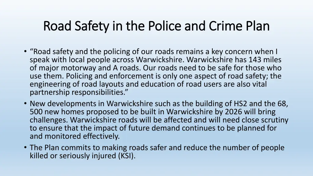 road safety in the police and crime plan road