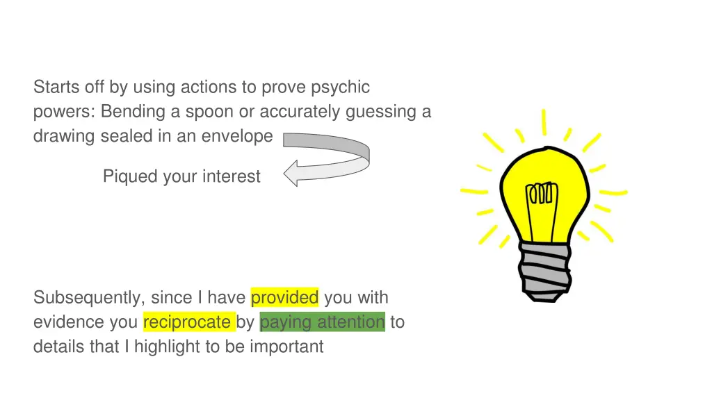 starts off by using actions to prove psychic