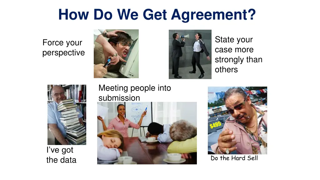 how do we get agreement