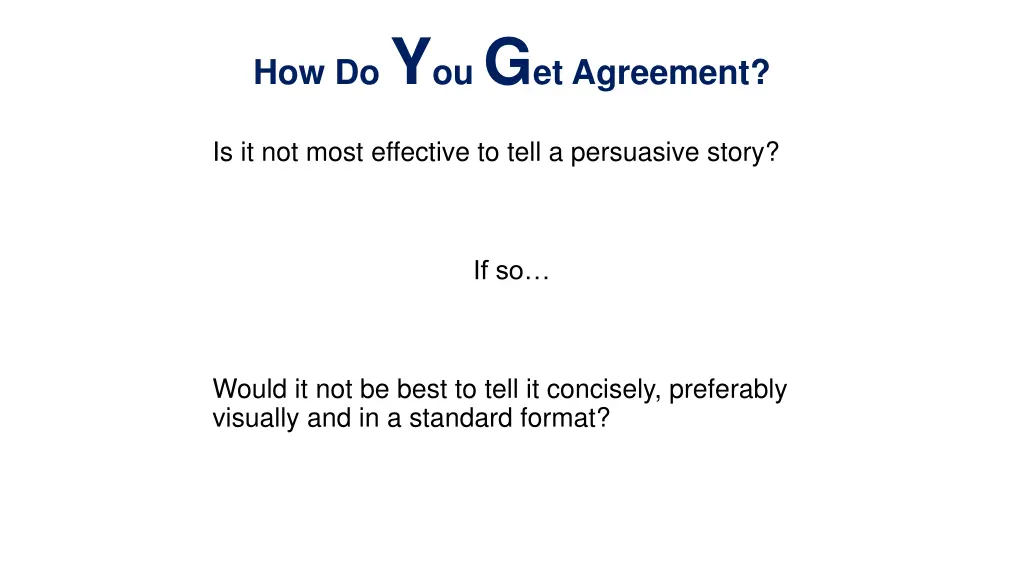 how do y ou g et agreement