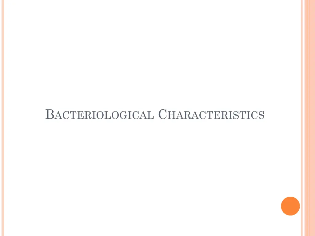 b acteriological c haracteristics