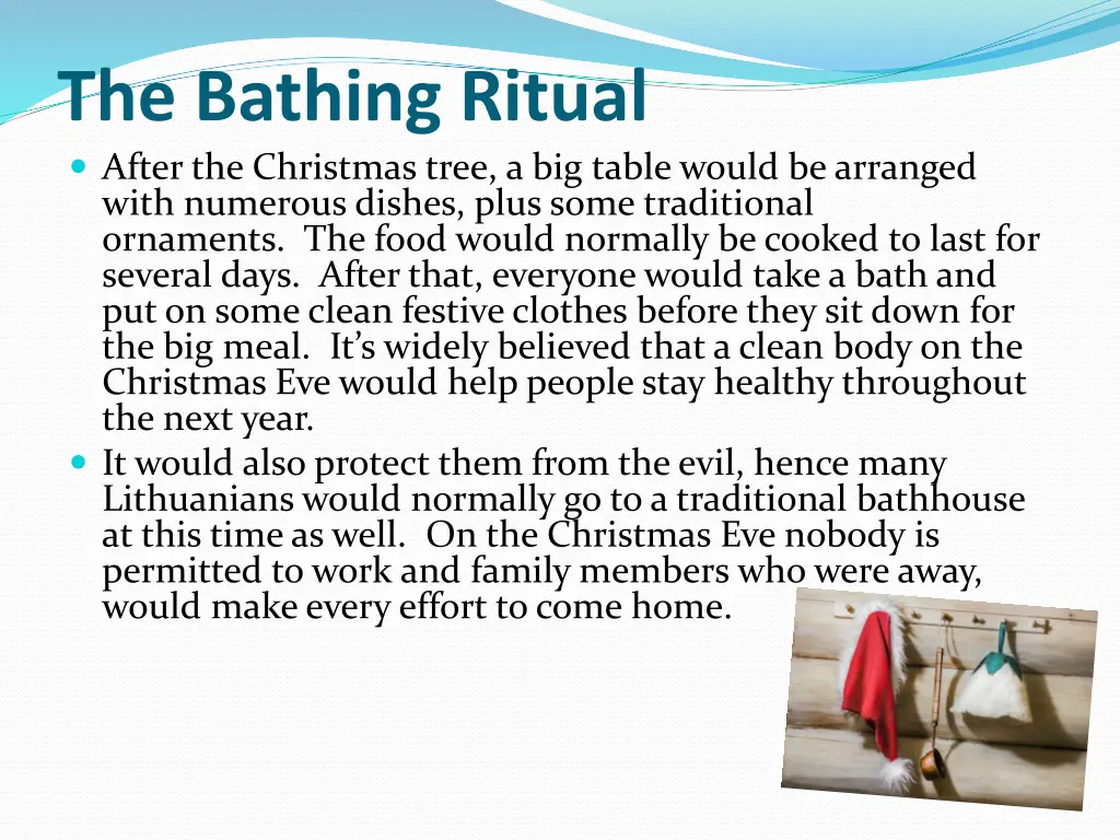 the bathing ritual after the christmas tree