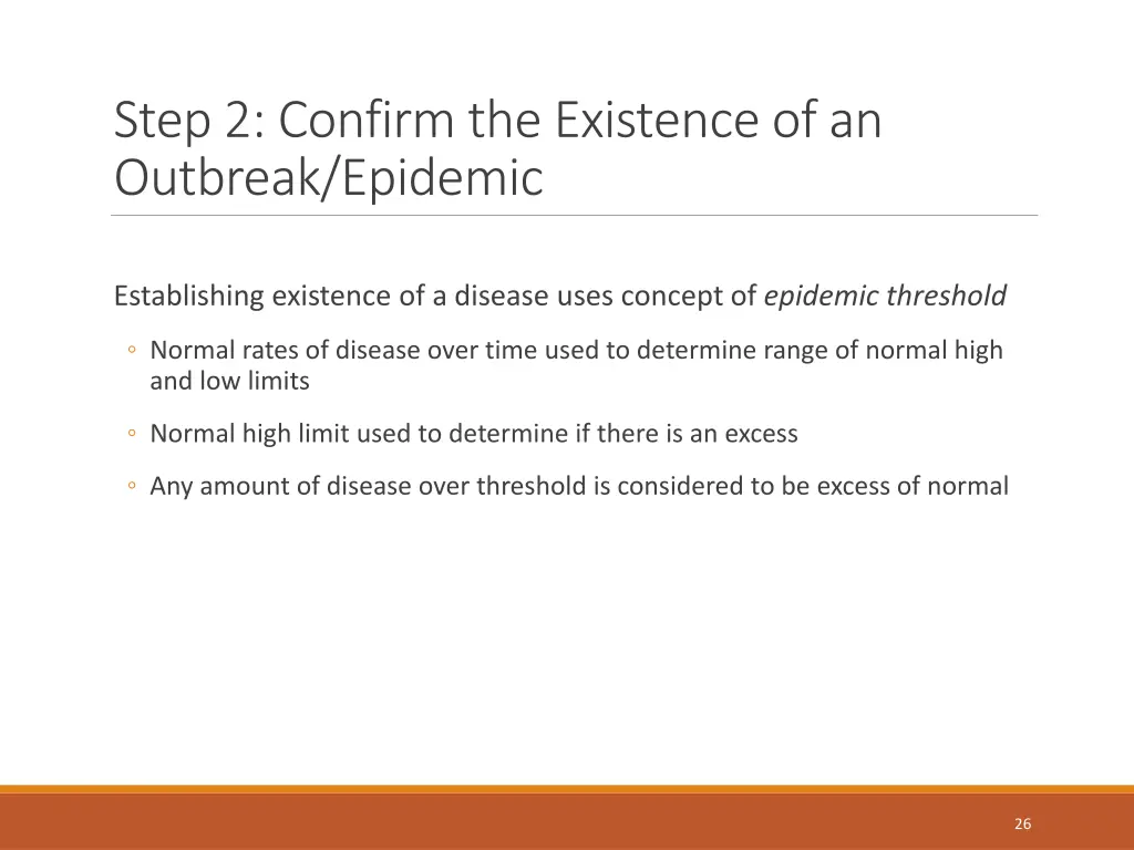 step 2 confirm the existence of an outbreak 1