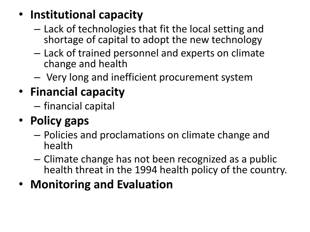 institutional capacity lack of technologies that