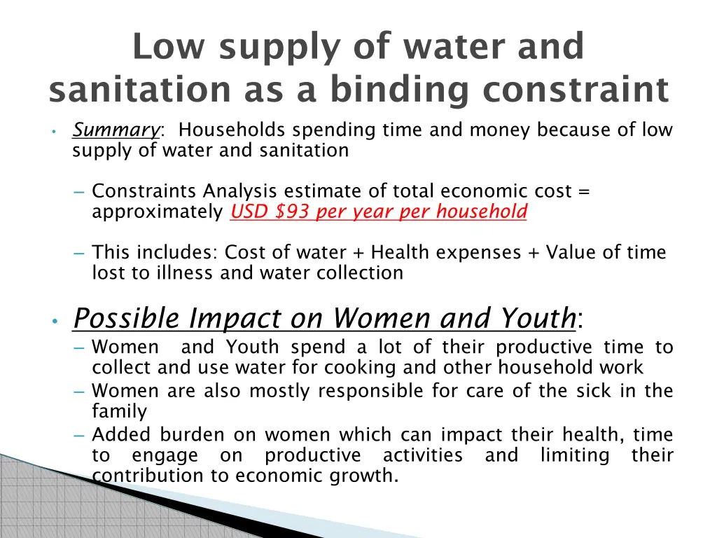 low supply of water and sanitation as a binding