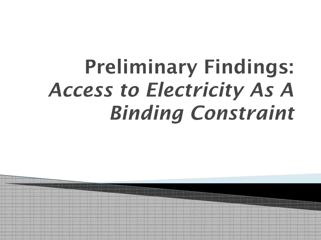 preliminary findings access to electricity