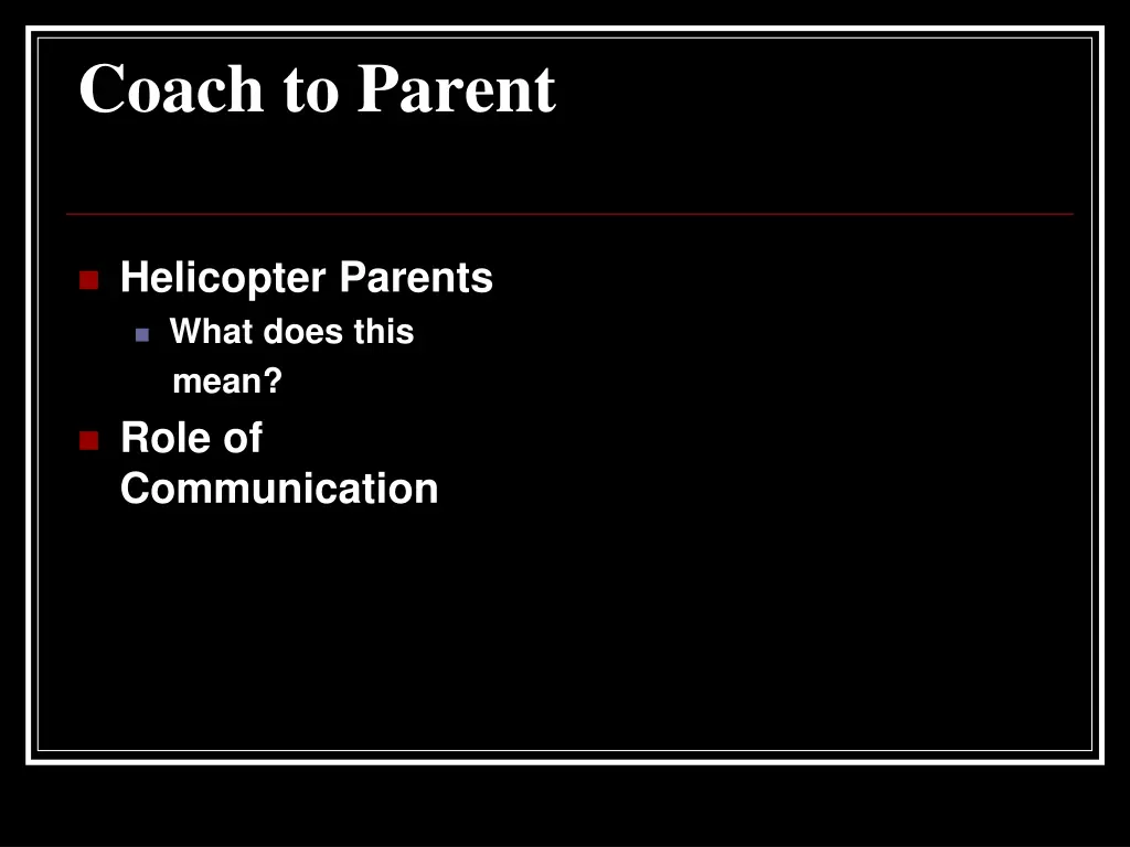 coach to parent