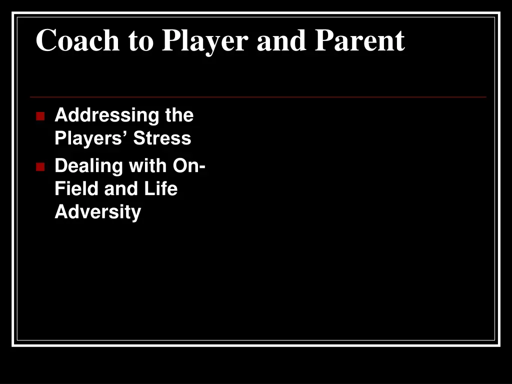 coach to player and parent