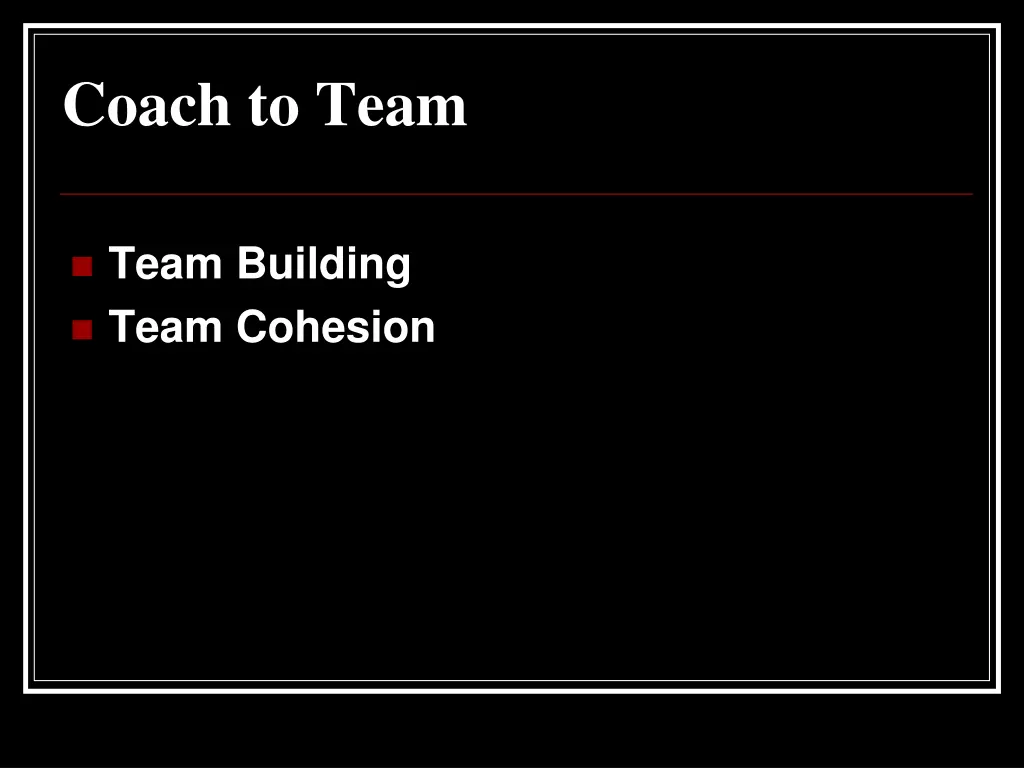 coach to team