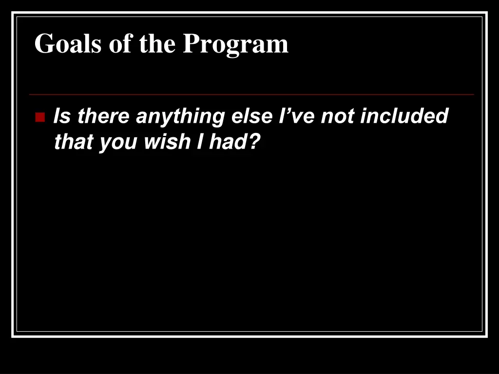 goals of the program