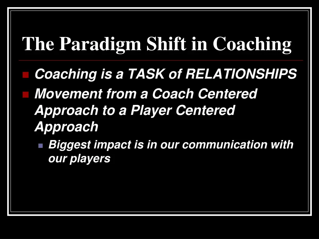 the paradigm shift in coaching