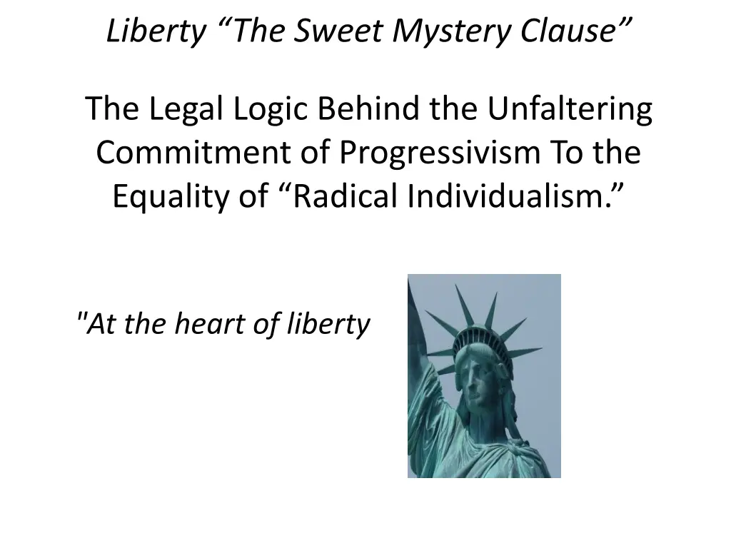 liberty the sweet mystery clause