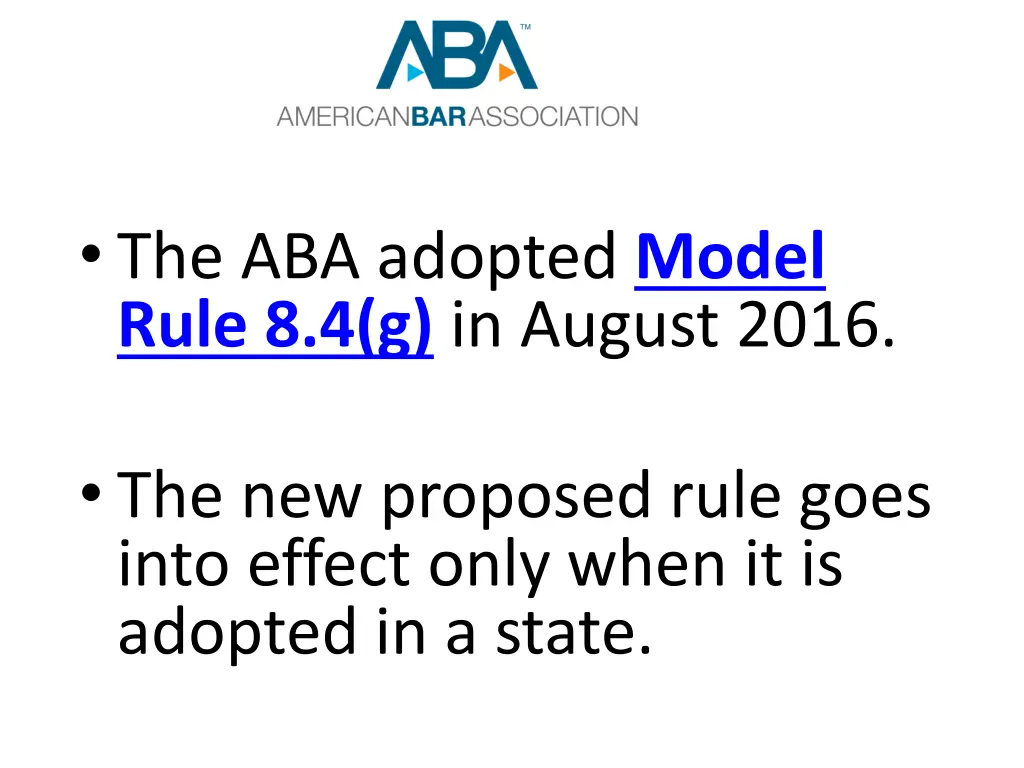 the aba adopted model rule 8 4 g in august 2016