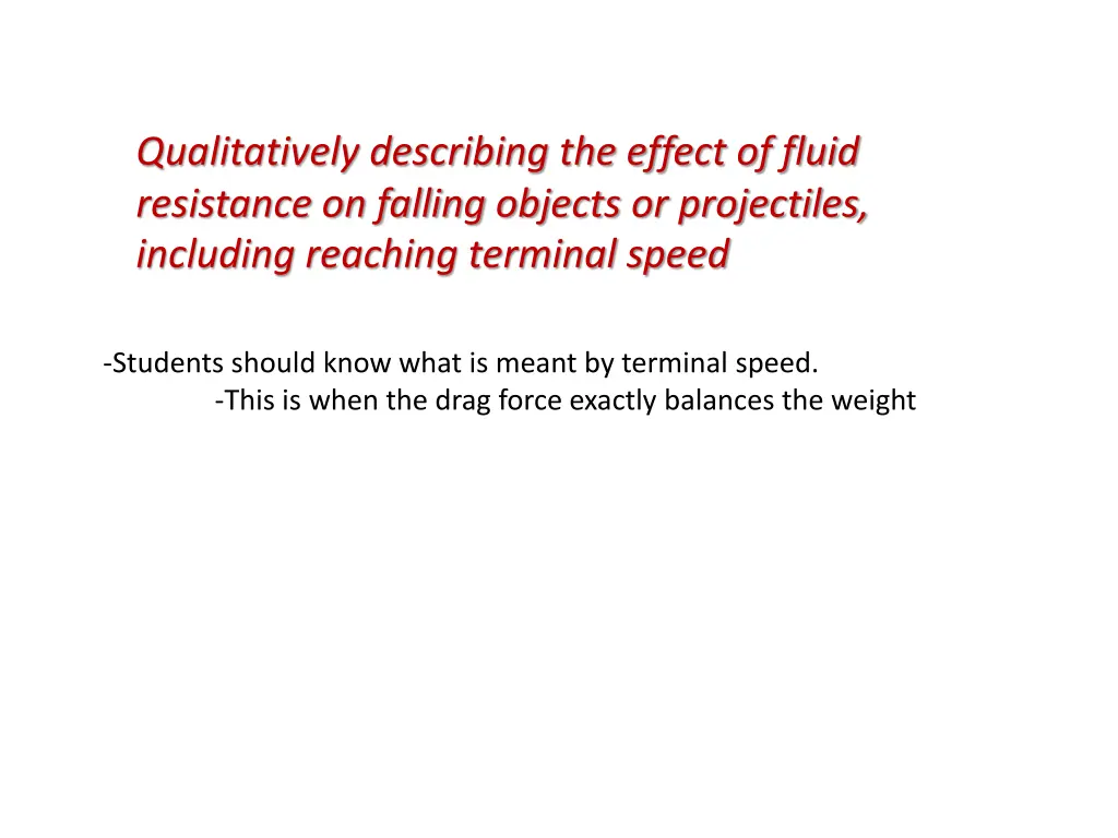 qualitatively describing the effect of fluid