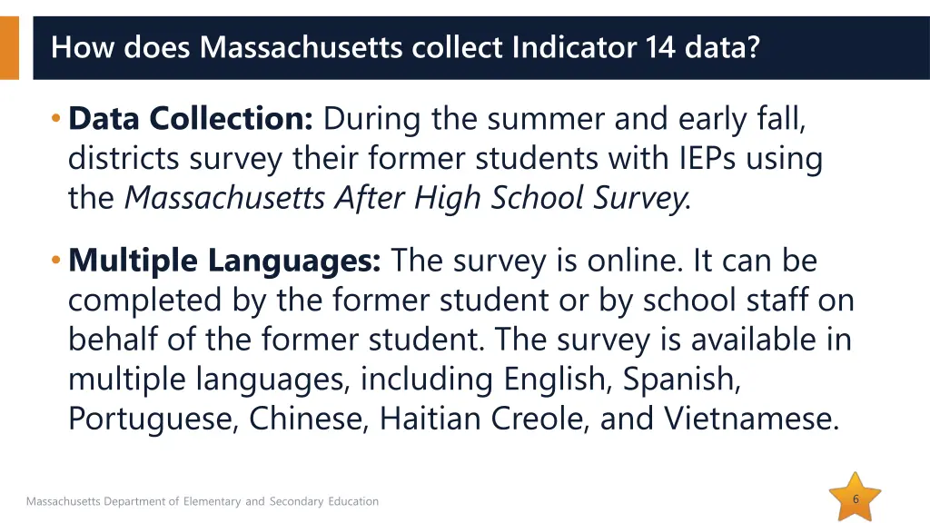 how does massachusetts collect indicator 14 data