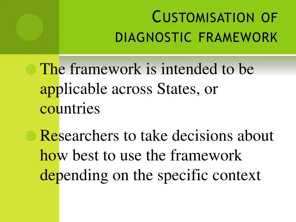 c ustomisation of diagnostic framework