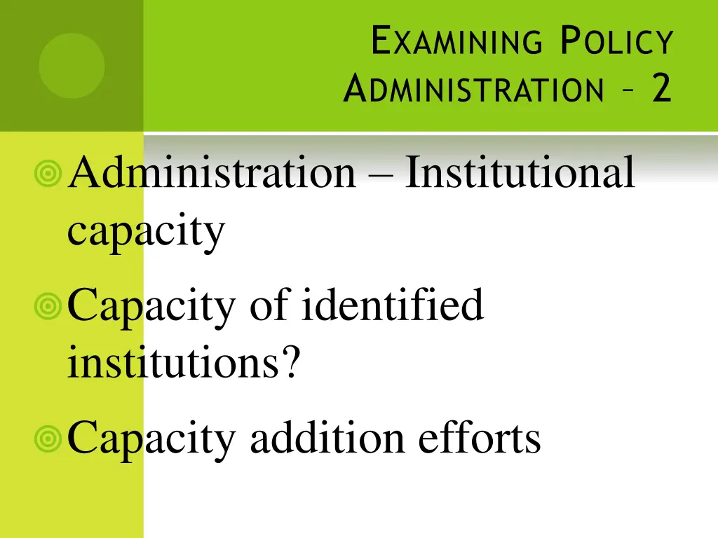 e xamining p olicy a dministration 2