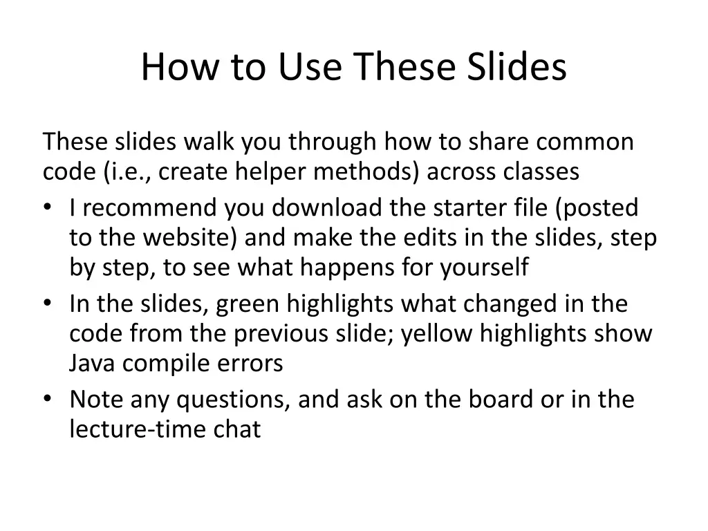 how to use these slides