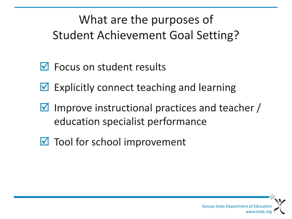 what are the purposes of student achievement goal