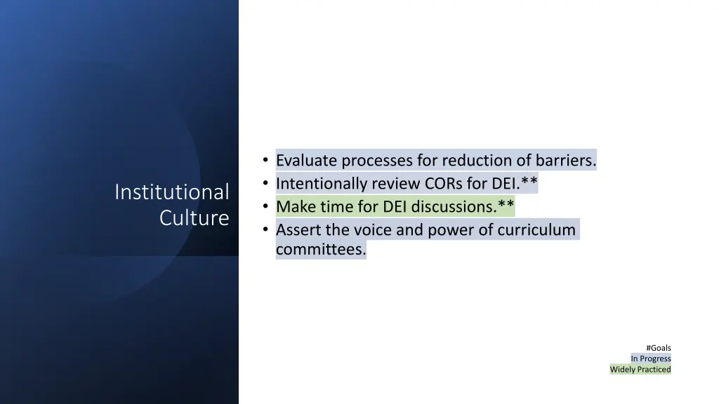 evaluate processes for reduction of barriers