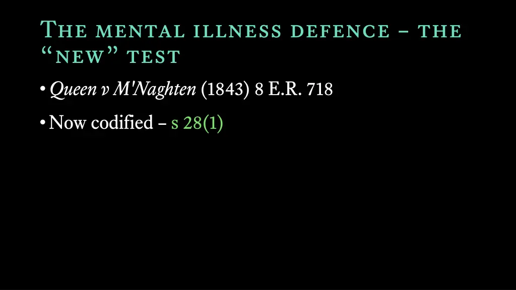 the mental illness defence the new test queen