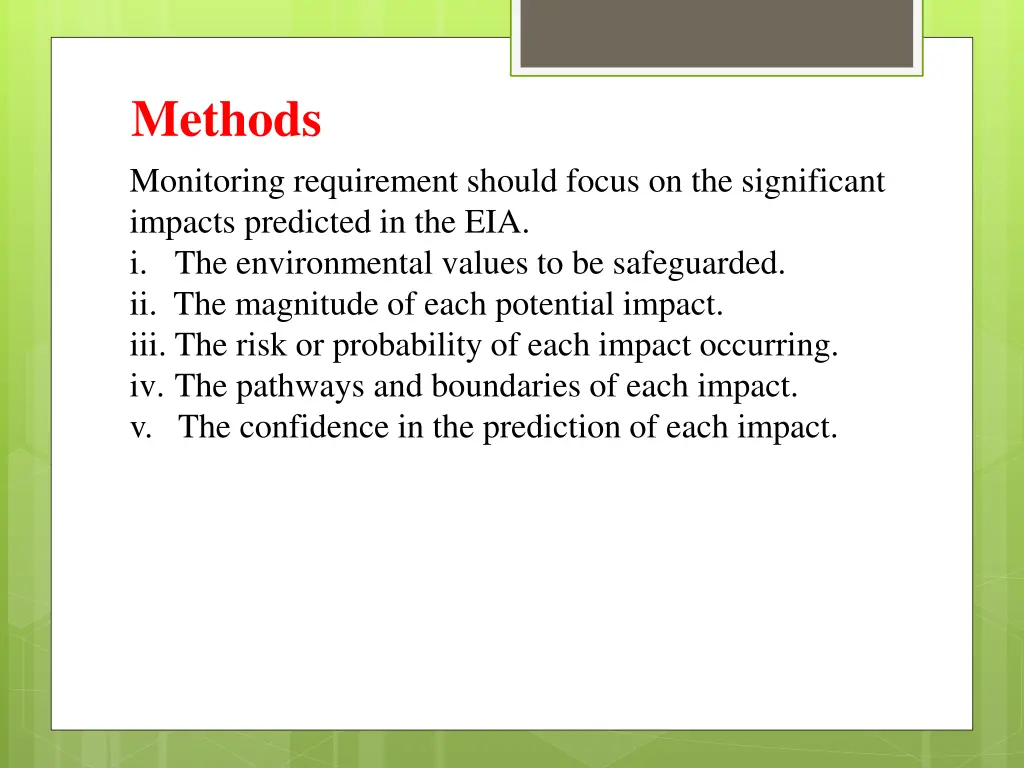 methods monitoring requirement should focus