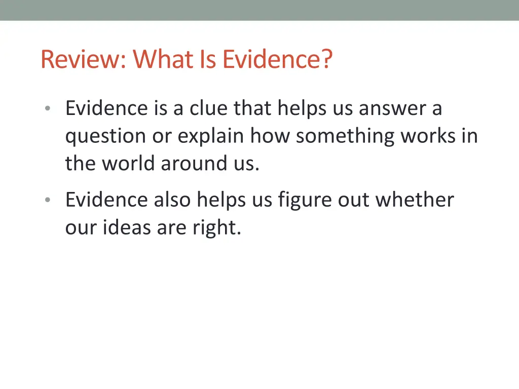 review what is evidence 1