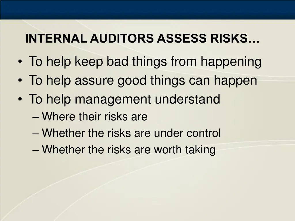 internal auditors assess risks