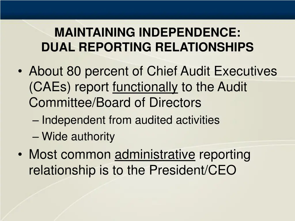 maintaining independence dual reporting