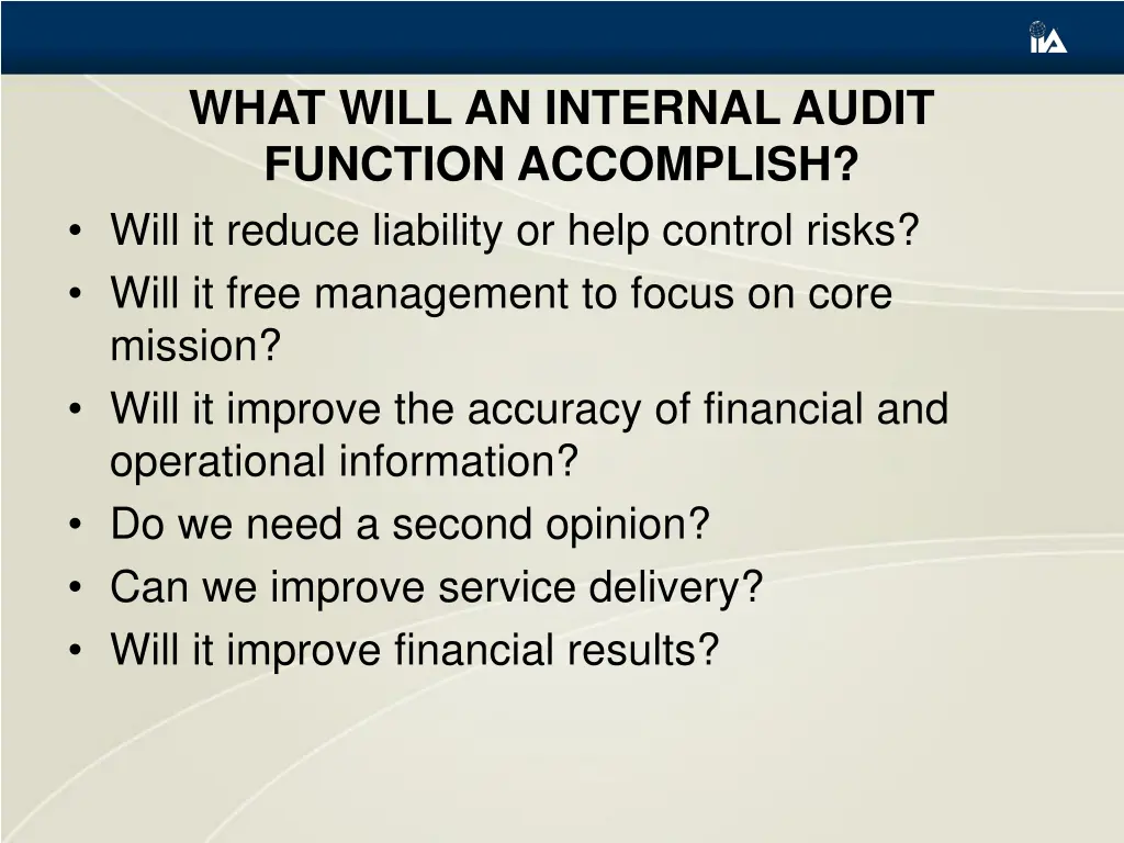 what will an internal audit function accomplish