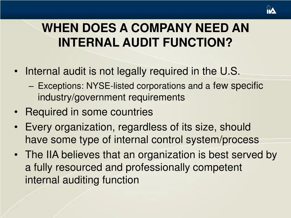 when does a company need an internal audit