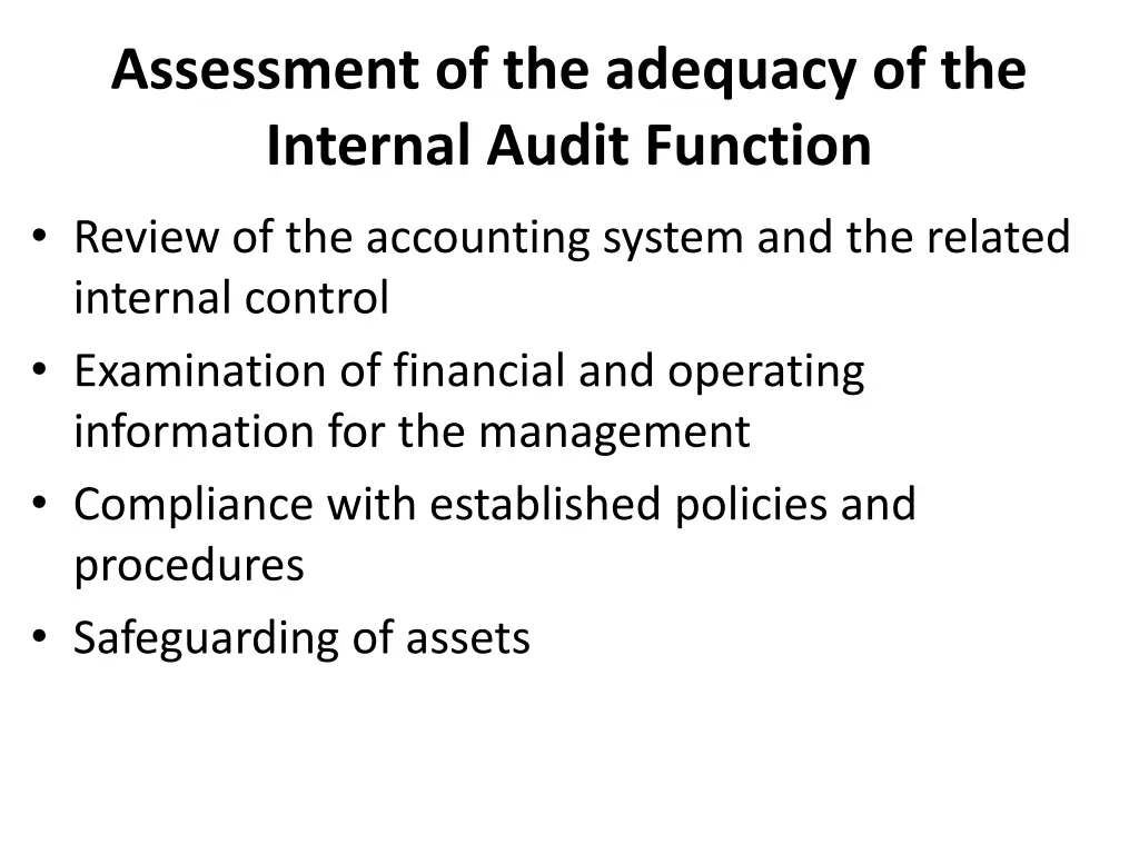 assessment of the adequacy of the internal audit