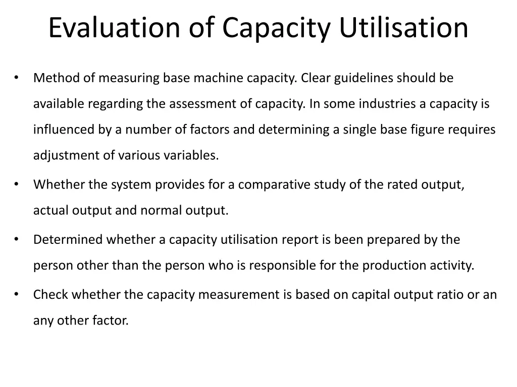 evaluation of capacity utilisation