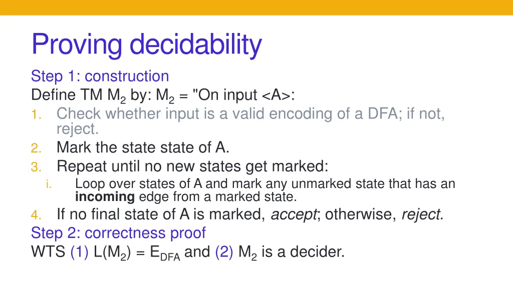 proving decidability step 1 construction define 1