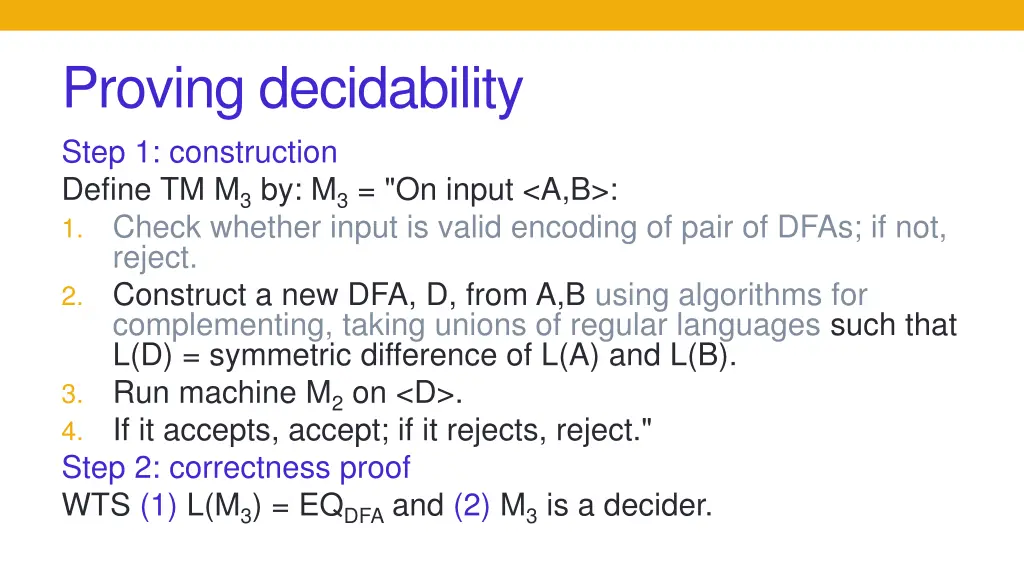 proving decidability step 1 construction define 2