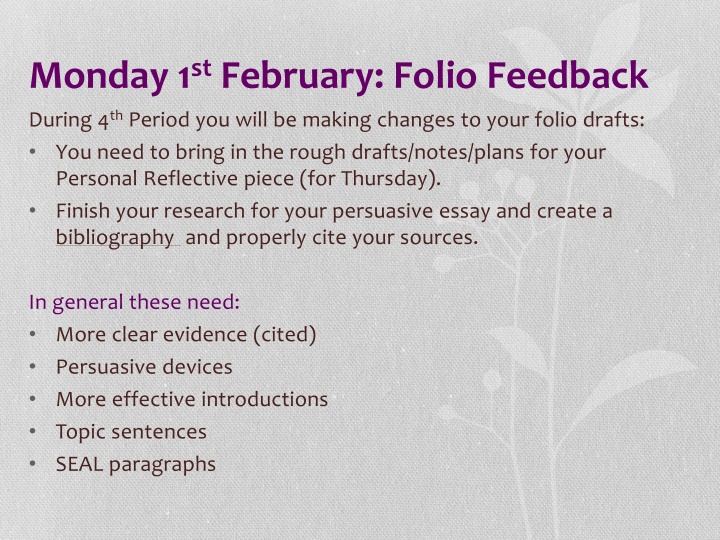 monday 1 st february folio feedback during