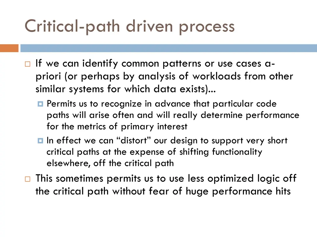 critical path driven process