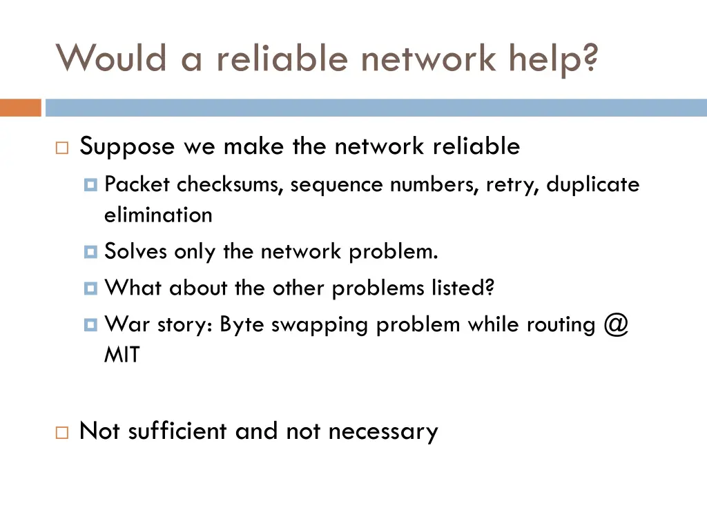 would a reliable network help