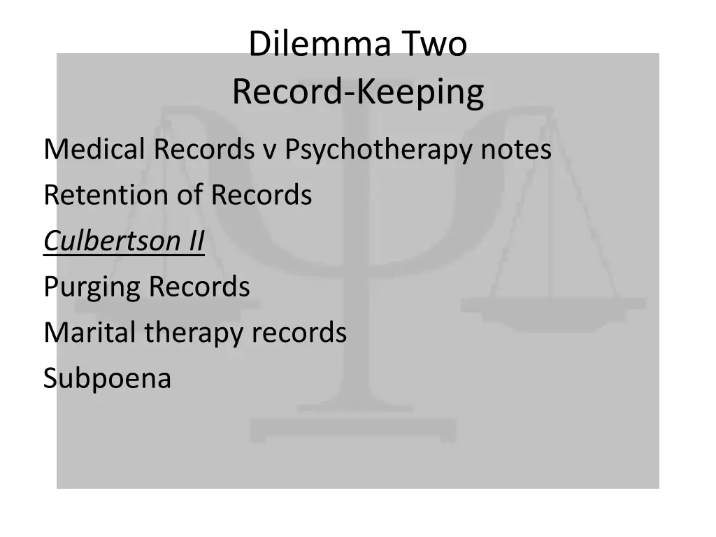 dilemma two record keeping