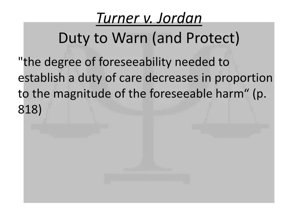 turner v jordan duty to warn and protect