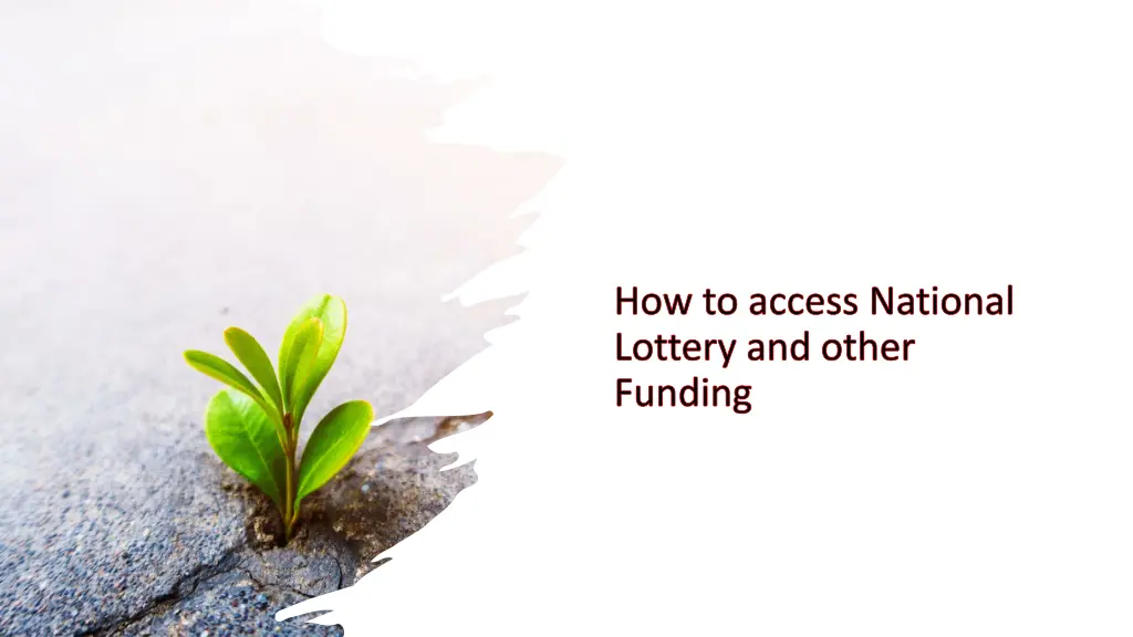 how to access national lottery and other funding