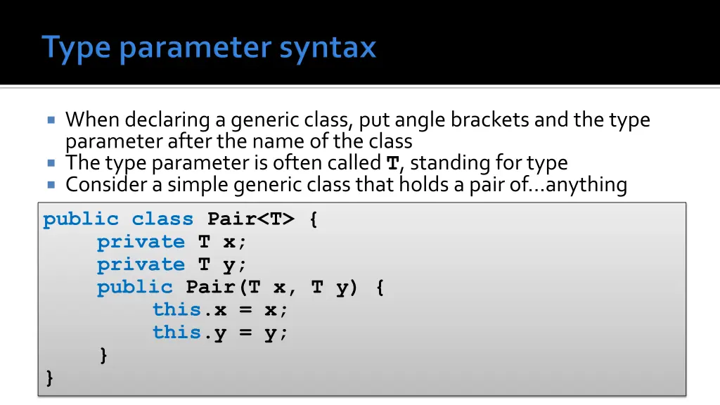 when declaring a generic class put angle brackets