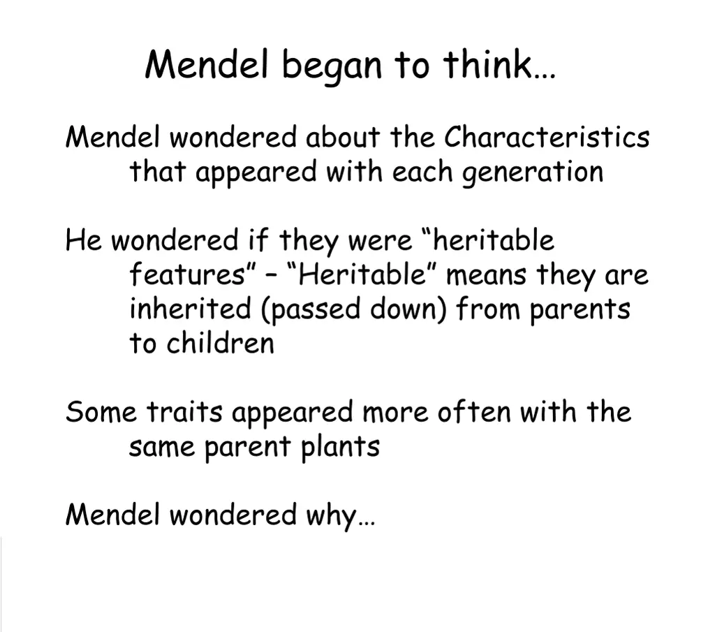 mendel began to think