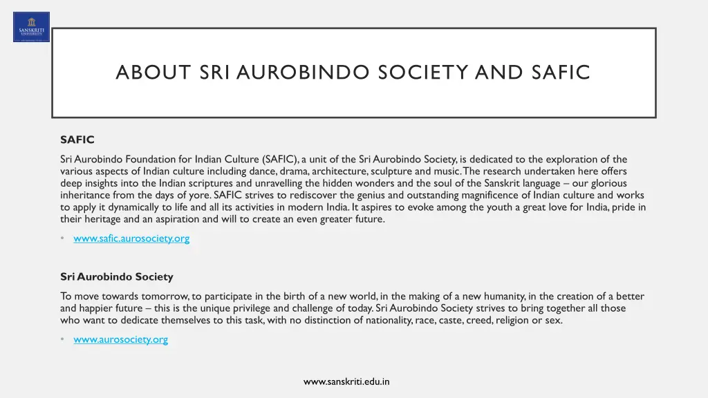 about sri aurobindo society and safic