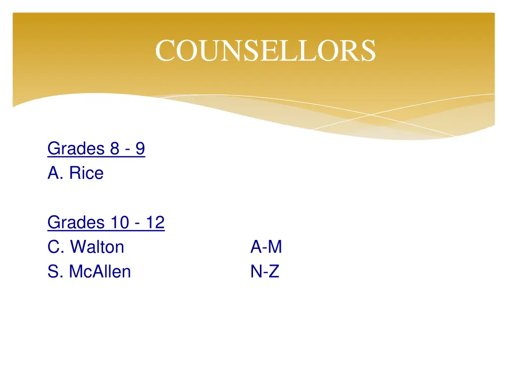 counsellors